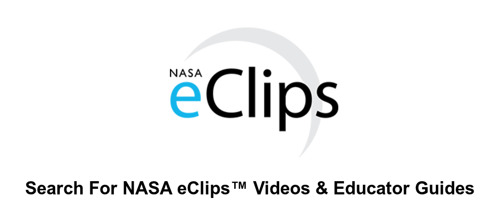 NASA eClips Selected for NASA SMD K-12 CAN AWARD